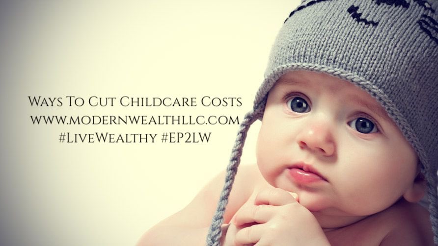 New #Blog Alert: Ways to Cut #Childcare Costs: bit.ly/2YYWucc

#livewealthy #ep2lw #financialplanning #wealthy #feeonly #cfp #fiduciary #financialfreedom #childcaretips #photooftheday #kids #baby #babies