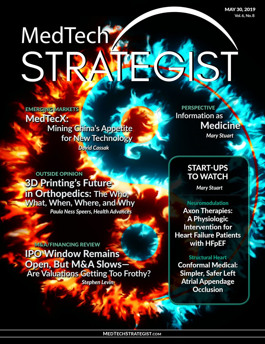 MedTechStrat's tweet photo. NEW ISSUE ALERT‼️ @MedTechStrat Vol. 6, No. 8 - May 30, 2019: https://t.co/F6afuQfado
✅ Information as medicine
✅ #China’s appetite for new tech
✅ The ?’s on 3D printing’s future in #orthopedics
✅ IPO window open; M&amp;A slows
#StartUps2Watch: #AxonTherapies &amp; #ConformalMedical https://t.co/zwI5vP3PF0