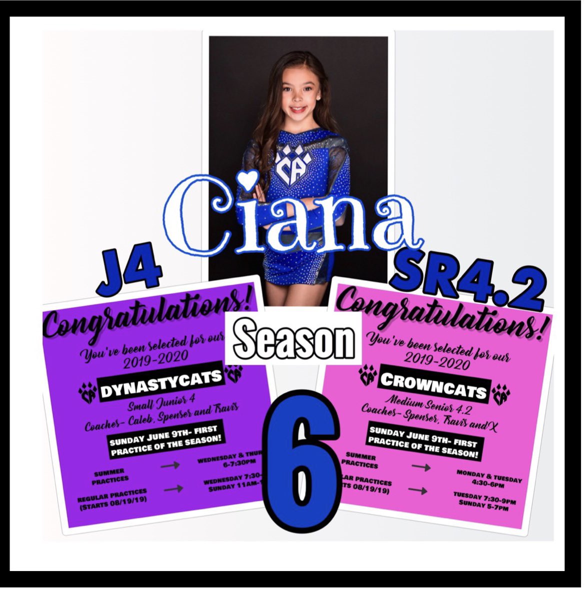 cianarocks's tweet photo. Here we go......SEASON 6️⃣!! 
Placement Calls were made and I’m on 2️⃣ Teams again! 
🔹Junior 4 DynastyCats and 
🔹Senior 4.2 CrownCats! 
Sooooo excited!! 💙🎉 😊
It’s about to be a #sick6th for real!! @CA_DynastyCats @CA_CrownCats 
#cheerathletics #dynastycats #crowncats #flyer https://t.co/A9TTXRdn4J