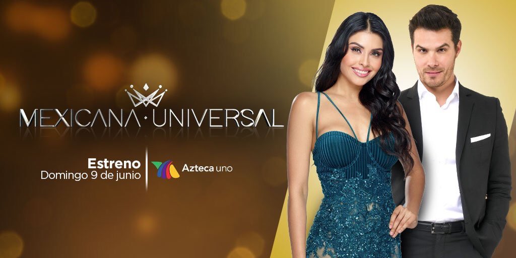 FansAztecaUno's tweet photo. ¡No te lo pierdas! domingo 9 de junio el gran inicio de #MexicanaUniversal [@MexicanaUTV ] por #AztecaUno [@Aztecauno] bajo la conducción de @VZCR, @KristalSilva_ y @BrandonPeniche #FansAzteca https://t.co/67yzEIv6Xg