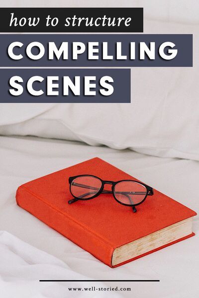 AngelaAckerman's tweet photo. How To Structure Compelling Scenes — Well-Storied. https://t.co/PGKN5Ok8Cw #writing #writetip @wellstoried https://t.co/HAihC5o9Cx