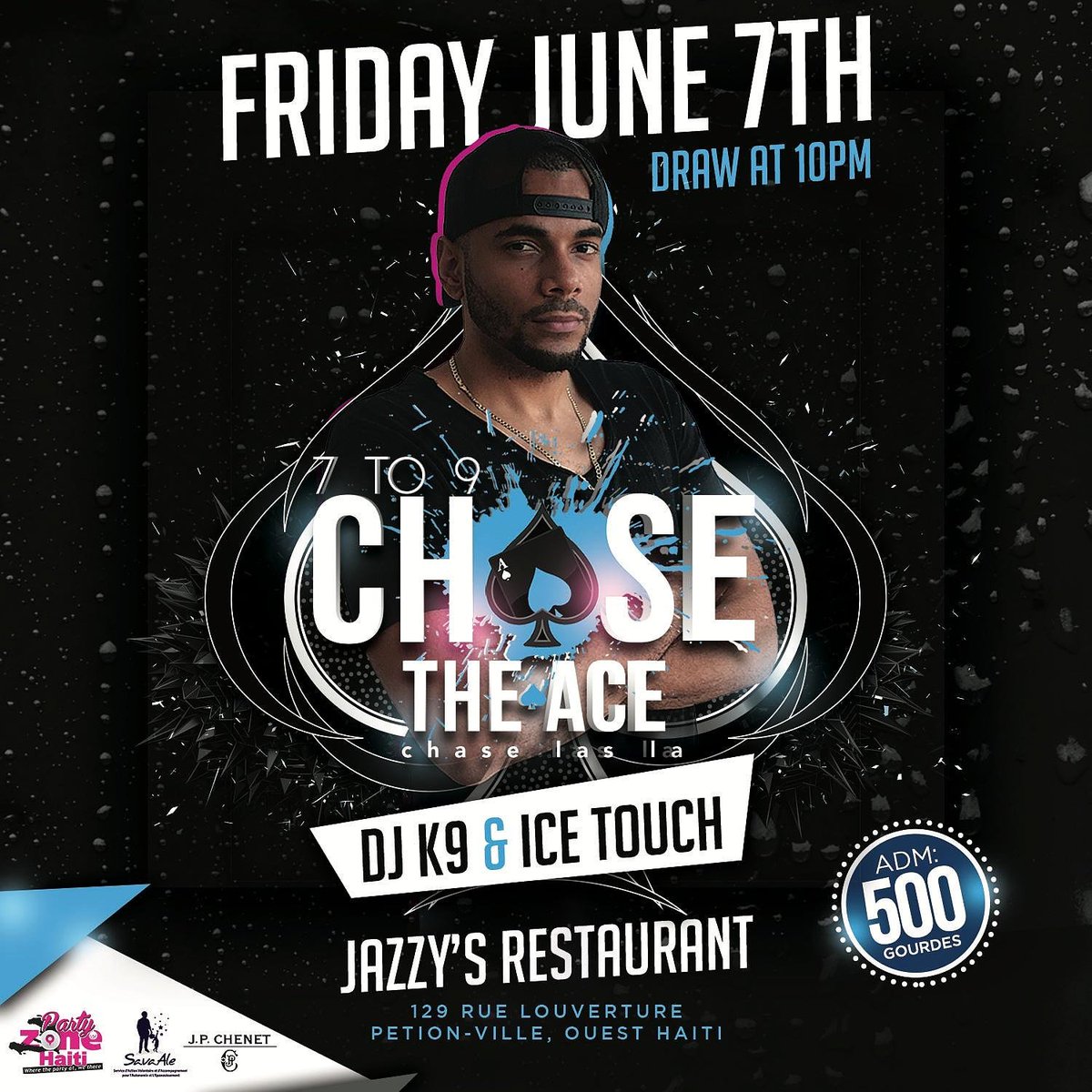 7to9chasetheace's tweet photo. We are back! On Friday June 7th  @JazzysRest951 with DJ K9 @DJK9_ and Ice Touch. @djicetouch_ht #7to9ChaseTheAce. 
Jackpot 166 000HTG si ou jwenn l’as pic la! Draw at 10PM #SavaAle #PZHaiti #JPChenet https://t.co/BWyd5eVbHa