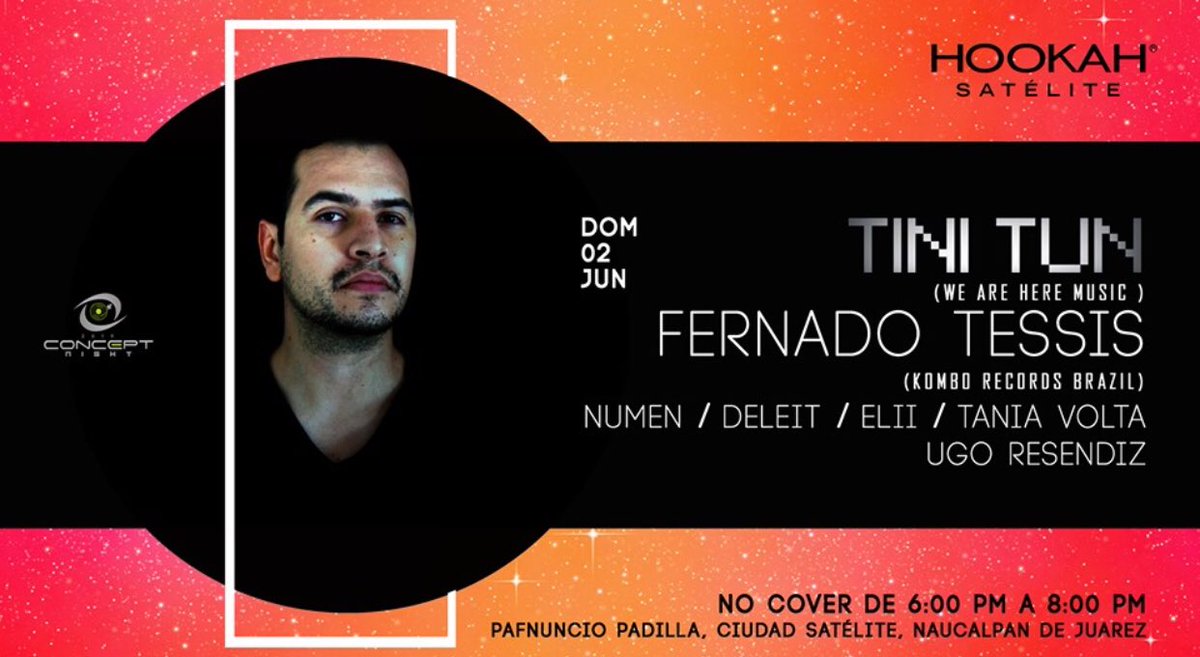 UniqueTalentMx's tweet photo. Éste Domingo Fiestita Rica con 
@FernandoTessis @tinitun1 
Numen - Deleit - Elii - TaniaVolta-Ugo Resendiz
@hookahsatelite 
NO COVER ESTANDO EN LISTA!! 🎧🎚 Envíenme sus nombres 👇🏼👇🏼 #conceptnight #hookahsatelite https://t.co/nvC1lTDglx