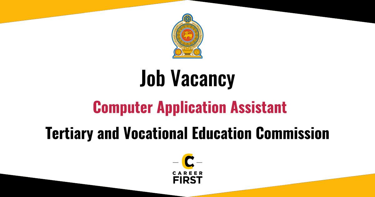 CareerFirst_LK's tweet image. Applicants are invited for the Job Vacancy Computer Application Assistant at the Tertiary and Vocational Education Commission.

bit.ly/2HMmgdW
#ComputerAssistant #JobVacancy #Ika #CareerFirst