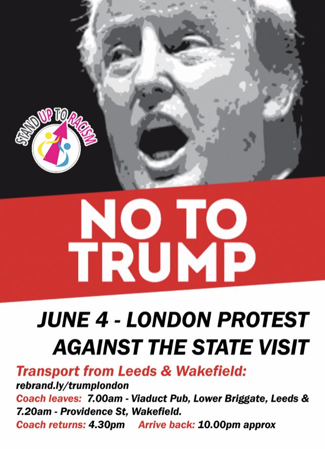 Leeds against Trump! Leeds rally on Monday 3 June and coach to London demo on Tuesday 4 June. Visit facebook.com/leedssutr for the event pages and get your coach tickets!