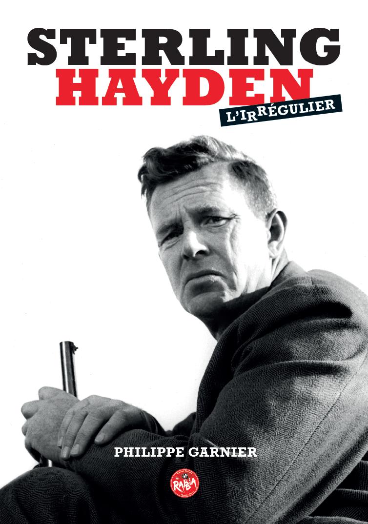 Résultat de recherche d'images pour "sterling hayden l'irrégulier"