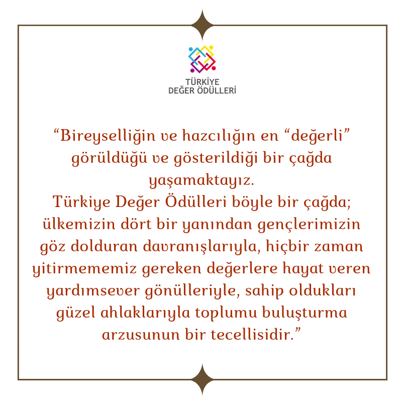 🏆 Türkiye Değer Ödülleri başvuruları devam ediyor!
 
Tema Değer: GÜVENİLİR OLMAK

📣 Ayrıntılı bilgi ve başvuru: turkiyedegerodulleri.com