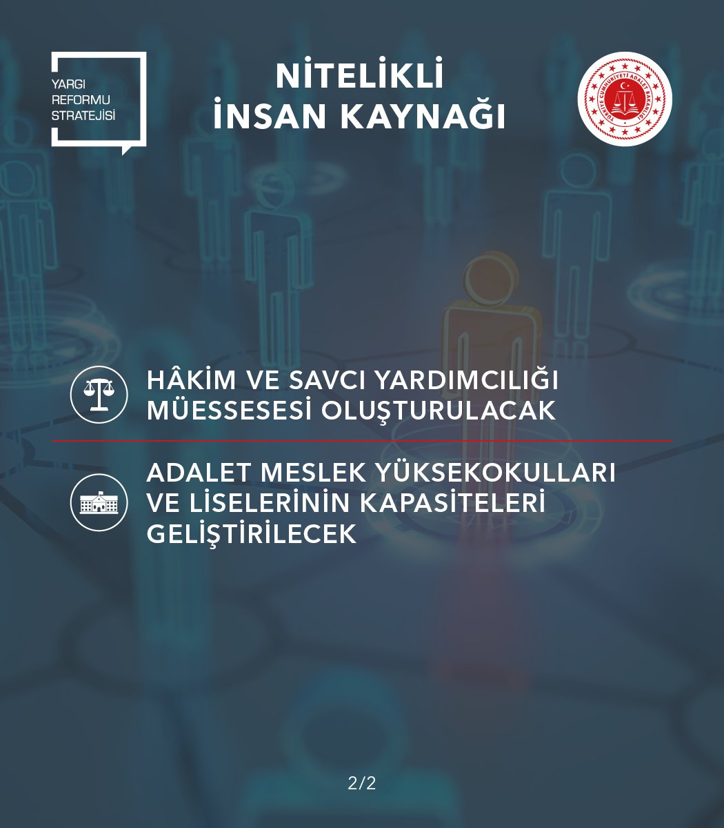 Yargı Reformu Stratejisi, hukuk eğitimi ve hukuk mesleklerine yönelik yeni bir insan kaynakları modeli ortaya koyuyor.

#2023YargıVizyonu