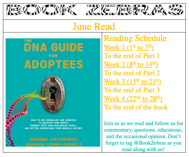 BookZebras's tweet photo. I hope you all had preordered your copy of @GCBrianne & @tntfamhist of #DNAGuideforAdoptees since it is @BookZebras read of the month! I was pretty excited when I saw it magically appear on my kindle! #IDoBelieveInMagic #IAlsoBelieveInLearning! Follow along with the schedule! https://t.co/yt18eauqto