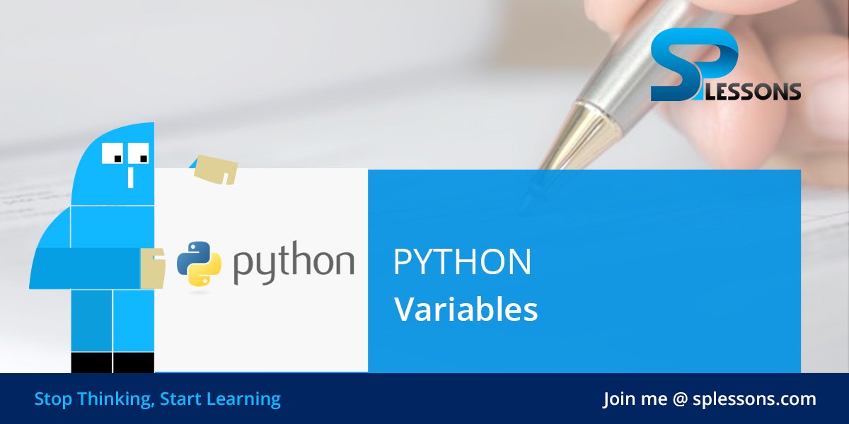 splessons's tweet image. (Python Variables) - #PythonVariables, #PythonVariables2019 - splessons.com/lesson/python-…