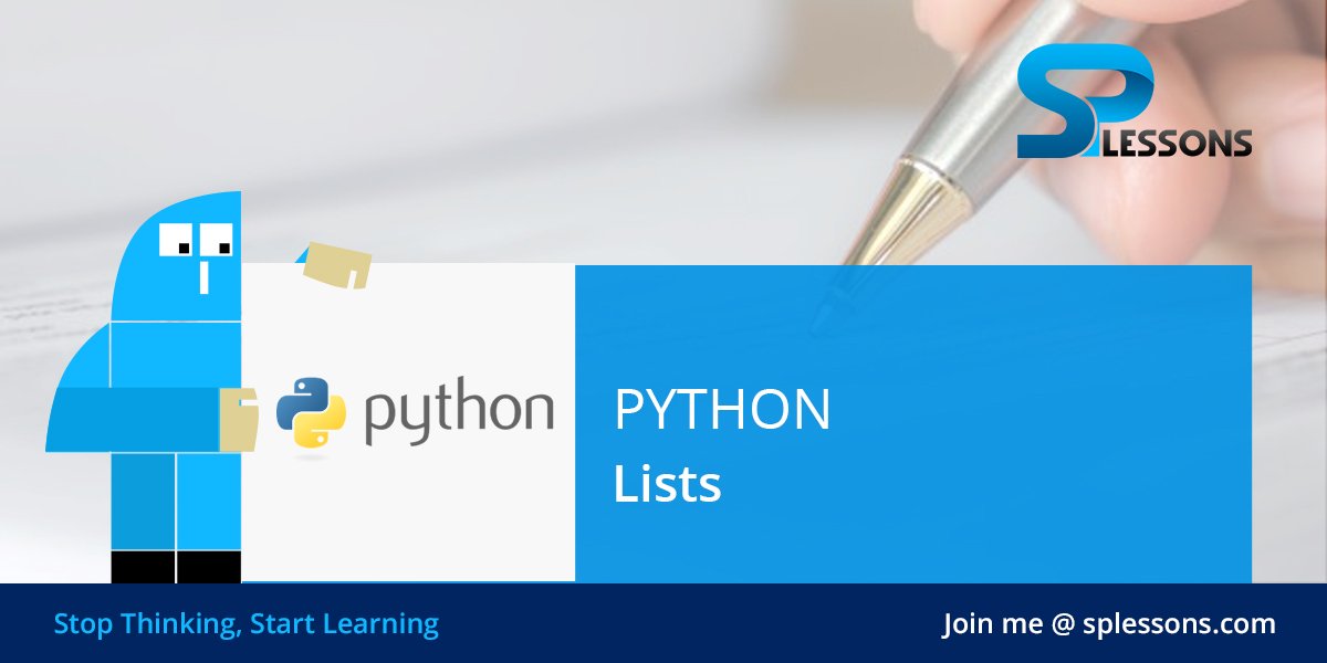 splessons's tweet image. (Python Lists) - #PythonLists, #PythonLists2019 - splessons.com/lesson/python-…