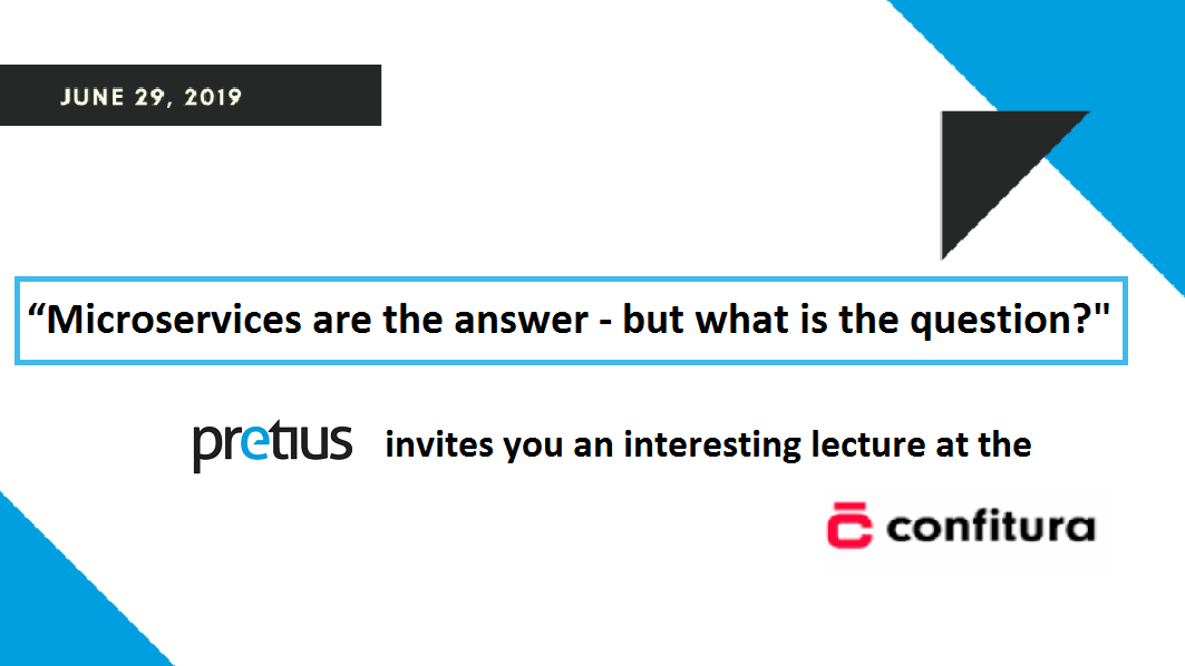 PretiusSoftware's tweet photo. We would like to make an announcement then presentation “Microservices are the answer - but what is the question?" has been accepted at Confitura conference. 
Darek Wawer - congratulations !!! 
Additionally, we'd like to thank you all for vote for Darek.
See you at conference !!! https://t.co/qZhLP451vo