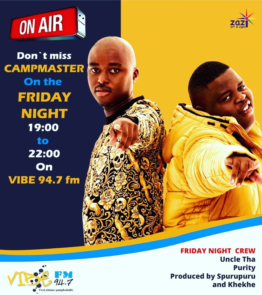 mxo_khekhe's tweet photo. Catch the Campmaster on the Friday Night show on Vibefm 94.7FM on the Mix from 20:00pm to 20:30pm # Feel the weekend https://t.co/I4cs81kLpI