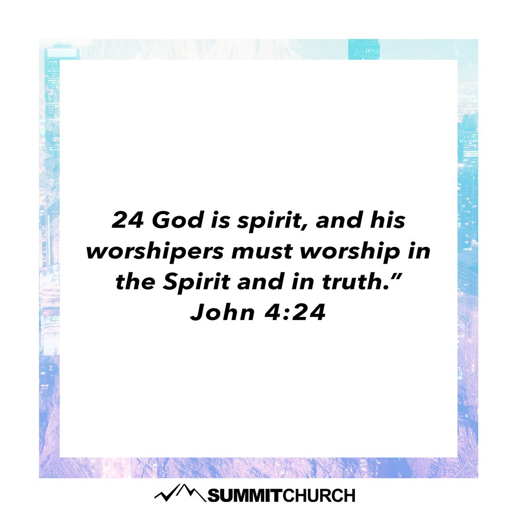 Knowing that God's presence is always with us. How can you worship in Spirit and in truth everyday?