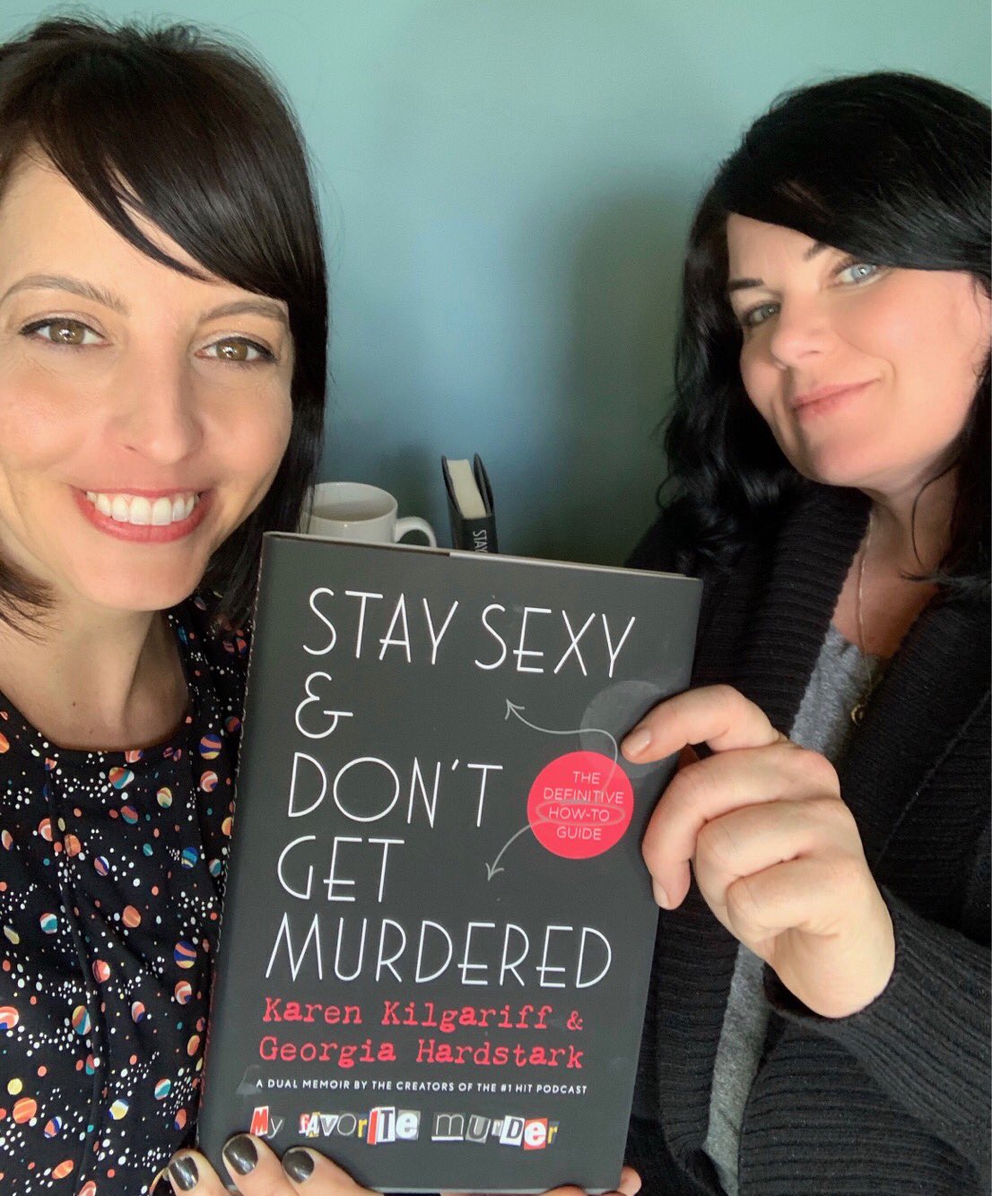 My Favorite Murder Book Pre Order Stay Sexy And Don T Get Murdered By