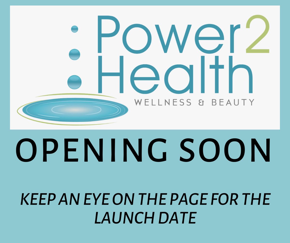 🍏POWER2HEALTH🍏
WELLNESS &amp; BEAUTY CENTER
🔜OPENING SOON
Keep an eye on the page for the 
LAUNCH date🗓
#power2health
