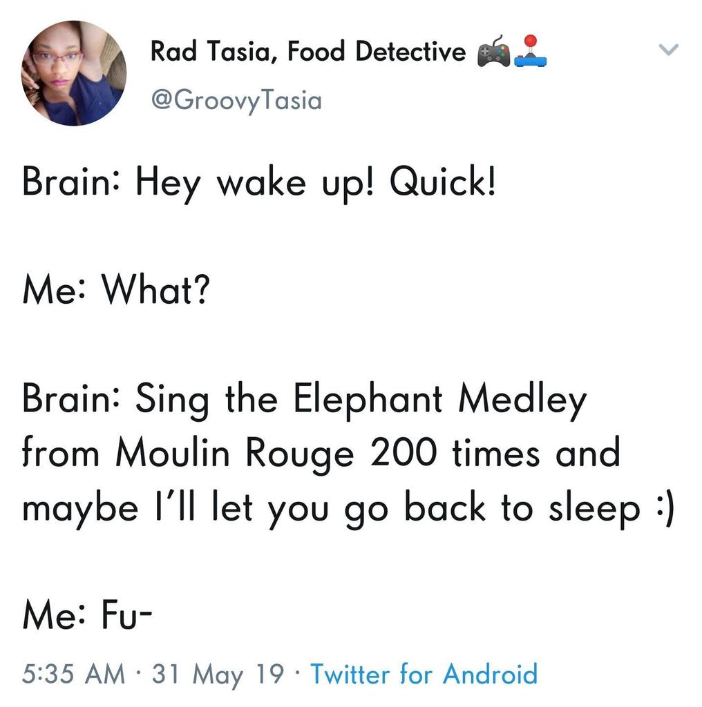 BLVCKESTVVITTER's tweet image. Leave me alone, brain!!!!!