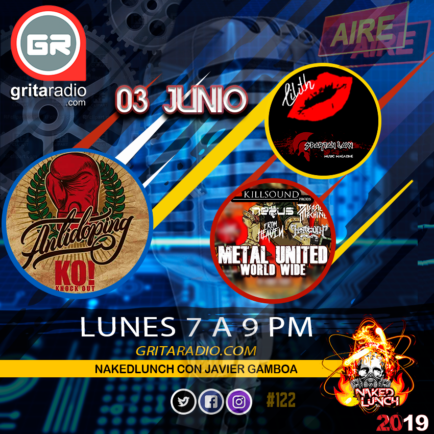 nakedlunchgr's tweet photo. Lunes 3 Junio #programa122 #LilithProducciones #SpartanLaw #HellRaisingFest 7pm @killsoundprod #MetalUnitedWorldWideMéxico @nexus_band @DisasterMachine @MorguthMx @FromHeavenmx #Enertron 730pm y @_antidoping nuevo álbum #KnockOut #reggaemexicano #PepeGrela 8pm @GritaRadioMusic https://t.co/qz3IUMJYrc