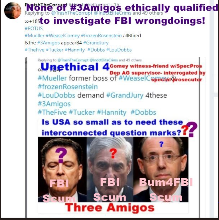 TrashTheCorrupt's tweet photo. @KatisSophia @OutnumberedFNC @Johnny_Joey #Outnumbered #Comey #Mueller #Rosenstein are 3 bums who all should have been or should now be before multiple grand juries and then indict them after they say ZIP---#RobertMueller is guilty in #UraniumOne sale approval as probably is #JamesComey later https://t.co/ZzOGRZoD1q