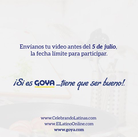 Celebrando's tweet photo. Celebrando Latinas and GOYA invite you to participate in "Celebrando con Goya en tu cocina", a video recipe contest. 
Send your video to goyanews@omagenpr.com before July 5th. Details at https://t.co/7MiVYjDxst
#goyafoods #celebrandolatinas #celebrandogoya https://t.co/Dz4Vp0abrk