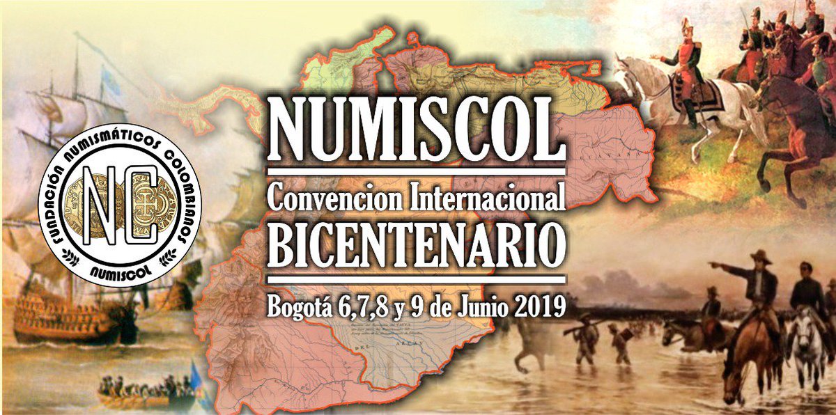 “Numiscol Convención Internacional #Bicentenario”

Del 6 al 9 de junio en #Bogotá

- 6 y 7 Agenda Académica con más de 10 países invitados
- 8 mesas numismáticas y Dispersión #20
- 9 mesas, lanzamiento de publicaciones, entrega de reconocimientos y acto de clausura

#Numismatica