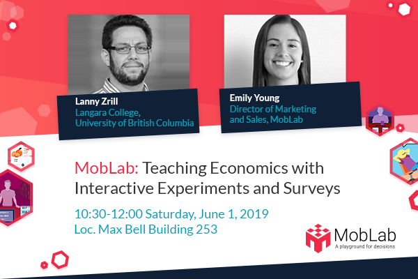 MobLab's tweet image. Saturday @CanEconomics Session: How interactive #EconExperiments help #EconLessons resonate with students. Come learn from Lanny's experience @ubcVSE!
#CEA2019 #ACEA2019