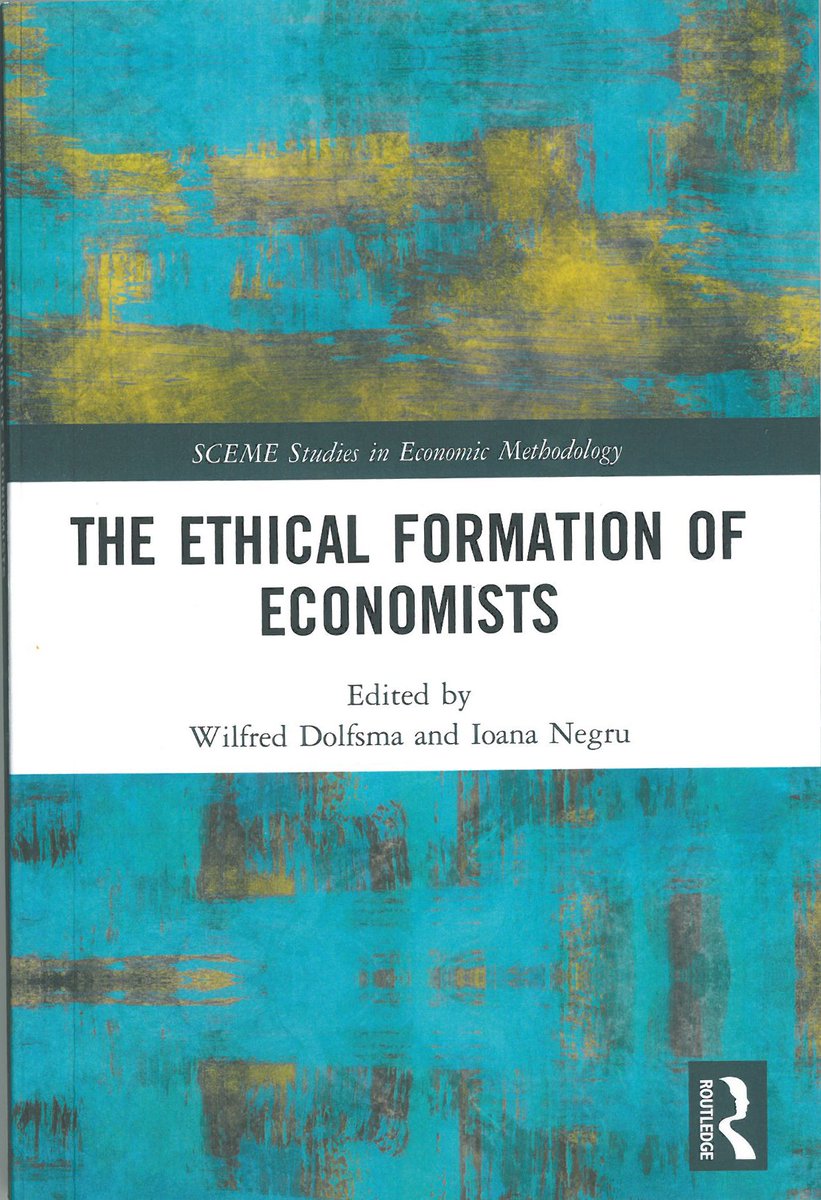Just launched- new book written with Prof. Wilfred Dolfsma, The Ethical Formation of Economists (Routledge) - IECS Conference, Lucian Blaga University Of Sibiu, May 2019