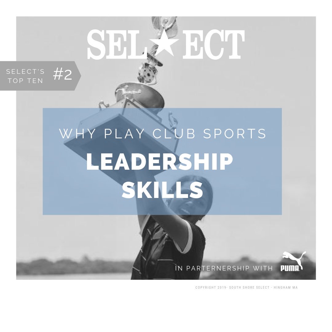 SSSelect's tweet photo. Top Ten Reasons to Play Club Sports
#2 Leadership Skills
.
#toptenreasons #clubsports #goals #clubsoccer #TheSelectDifference https://t.co/HexYTQ0YdF