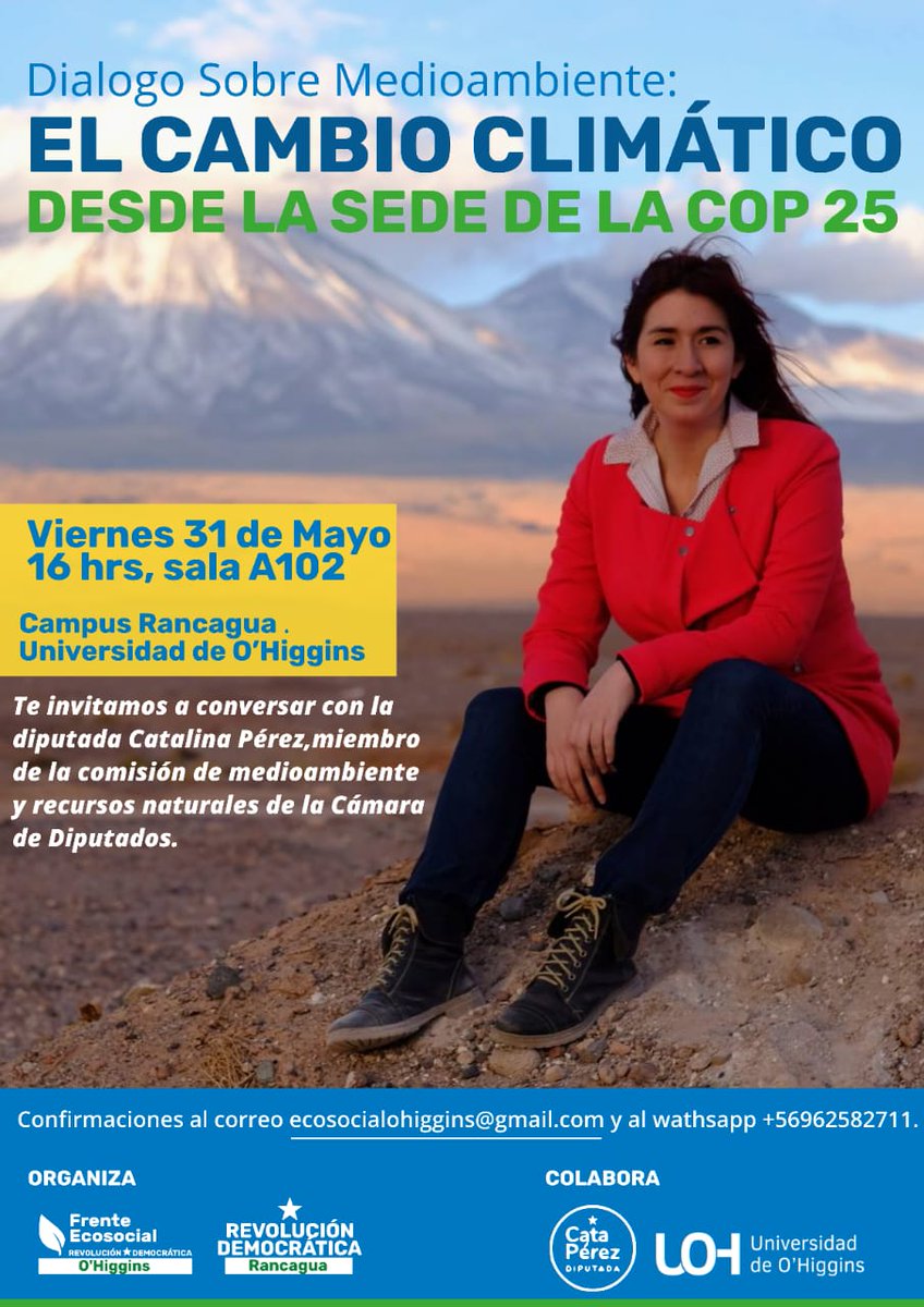 Recuerden que desde las 16hrs en la #UOH nuestra presidenta y diputada <a href="/CatalinaPerezS/">Catalina Pérez Diputada</a> en diálogos sobre medioambiente, todas y todos invitados #Rancagua #OHiggins