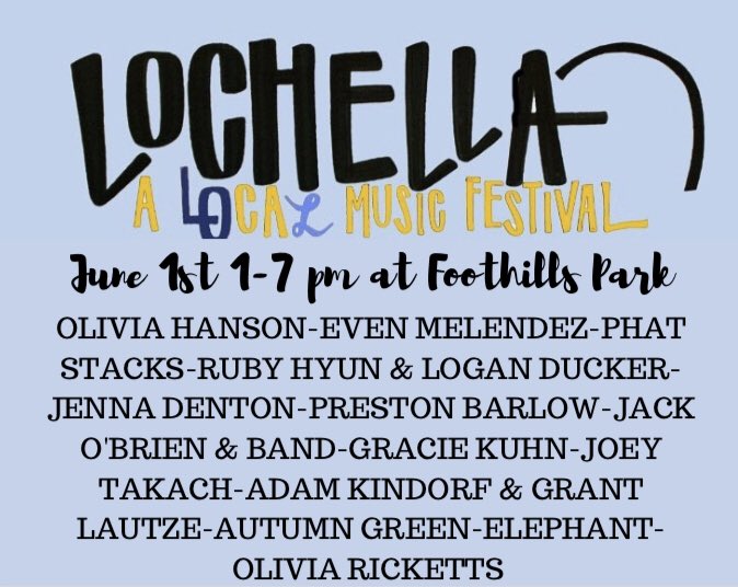 See you all at our annual local music festival, Lochella! @ Foothills Park from 1-7! 💛🤩🌟💫☀️