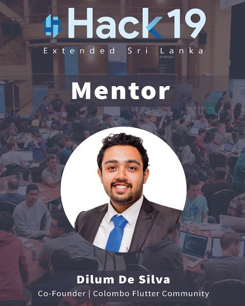 FlutterCMB's tweet image. Say hello to our mentor Mr. Dilum from Colombo Flutter Community
#Hack19ExtendedLK #flutterCMB