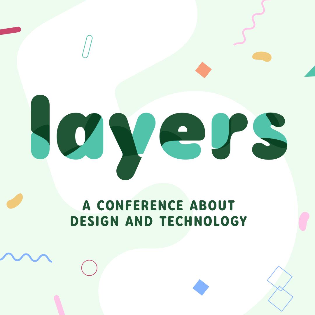 We're proud to support <a href="/layersconf/">Layers</a>—happening June 3-5 in San Jose. Excited to talk design, technology, and snacks 🍿 See you there? 👀 bit.ly/2EJx2Q1