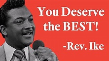 Happy Heavenly Birthday, Reverend Ike!
June 1, 1935 - July 28, 2009 