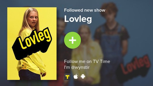 wynstir's tweet photo. I just added Lovleg to my library! #tvtime https://t.co/R4fVH0TbTz https://t.co/NFGxVAXpso