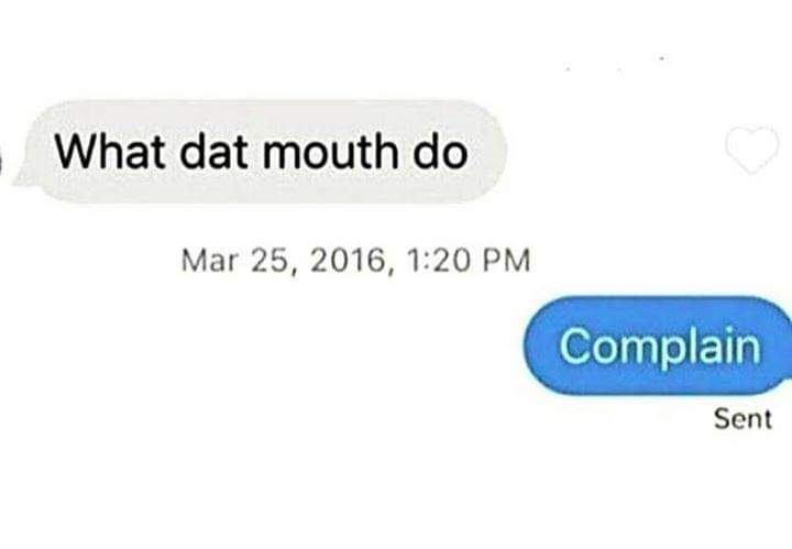 RPpinetree's tweet photo. Depends on the time and place lmao! #datmouth #complain #gaystuff https://t.co/3W6p2iLJge