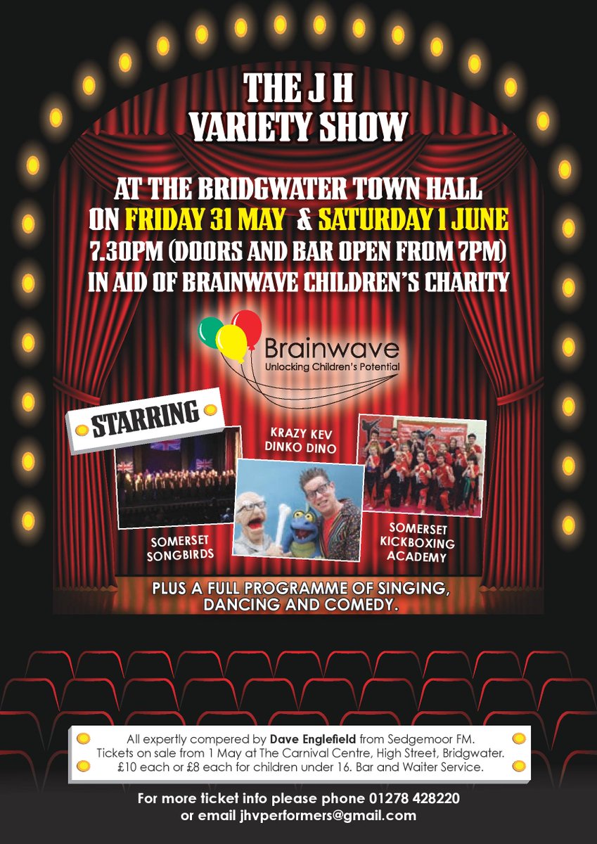 Tickets are onsale now for the <a href="/jhvperformers/">The J H Variety Performers</a> Variety Show in Bridgwater on 31 May - 1 June in aid of Brainwave.  Tickets are available from the Carnival Centre, near Bridgwater Town Hall.