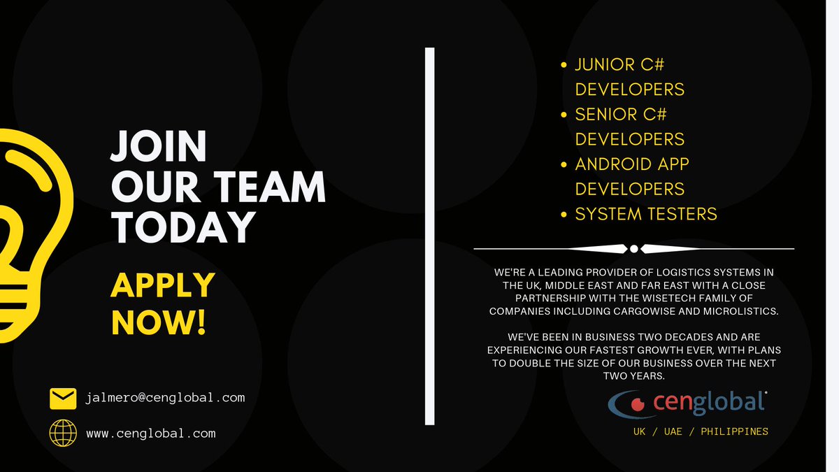 We're looking to recruit software developers for our Manila centre because we plan to double the size of our business over the next two years. We're a leading provider of logistics systems in the UK, Middle East and Far East. 

Send your cv to jalmero@cenglobal.com