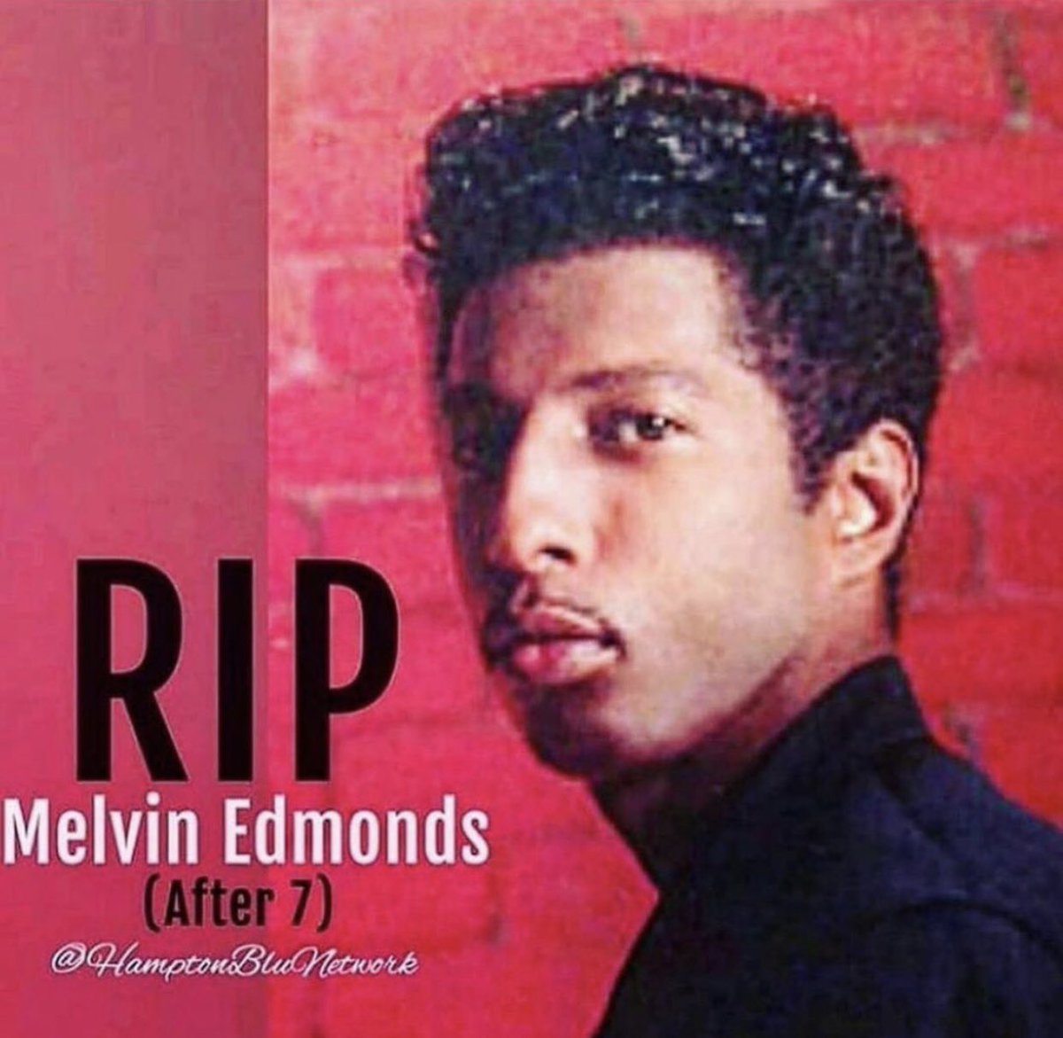 aleeshacpr's tweet photo. RIP #MelvinEdmonds #After7 lead and big brother of Babyface. He passed following complications following a stroke over this weekend. #MusicNews #PRNewsWatch https://t.co/yFLark5WsN
