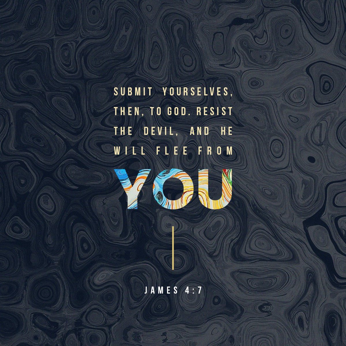 MessiahThreads's tweet image. Submit yourselves, then, to God. Resist the devil, and he will flee from you. bible.com/111/JAS.4.7