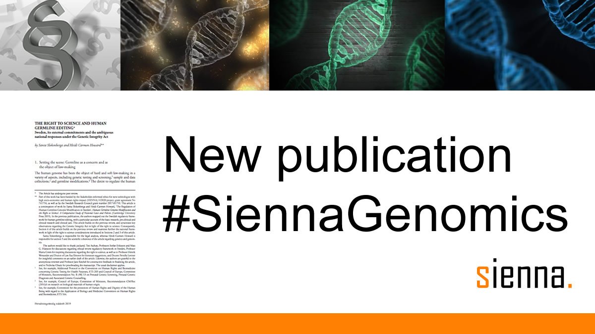 SiennaEthics's tweet photo. New paper by @SASlokenberga and @thinkDNA on the right to science and human germline editing looking at the Swedish Genetic Integrity Act 👉 https://t.co/IK4OpXeKe1 #GeneEditing #GeneticIntegrity #law #SiennaGenomics https://t.co/8tTccKEBoQ