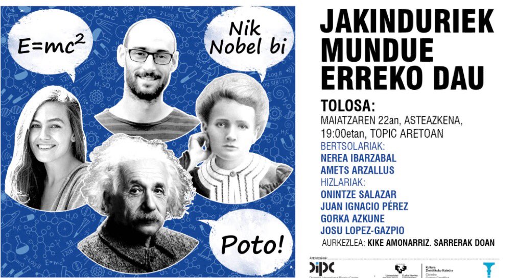 Asteazkenean "Jakinduriek #Tolosa erreko dau!". #bertsozientzia saioa @TOPICTOLOSA-n.
Bertsolariak: @ibarnere eta A.Arzallus
Zientzialariak: @onintzesalazar @Uhandrea @gazkune eta @Josu_lg
Artatsaldeko 19:00etan eta DOAN!
Ez galdu! Gipuzkoako biraren azkena!