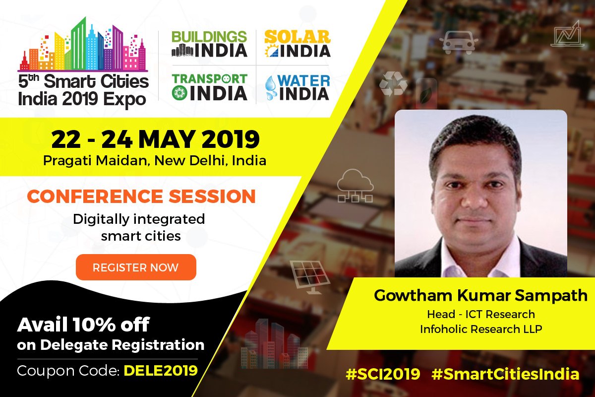Infoholicr's tweet photo. 2 More days left for the 5th @SmartCitiesIndiaExpo 2019. The #ICTResearch Head of @Infoholicresearch is speaking at a Panel discussion titled, '#DigitallyIntegratedSmartCities'. We can't be more excited and wish the event a great success! https://t.co/ZSOU3OEvan