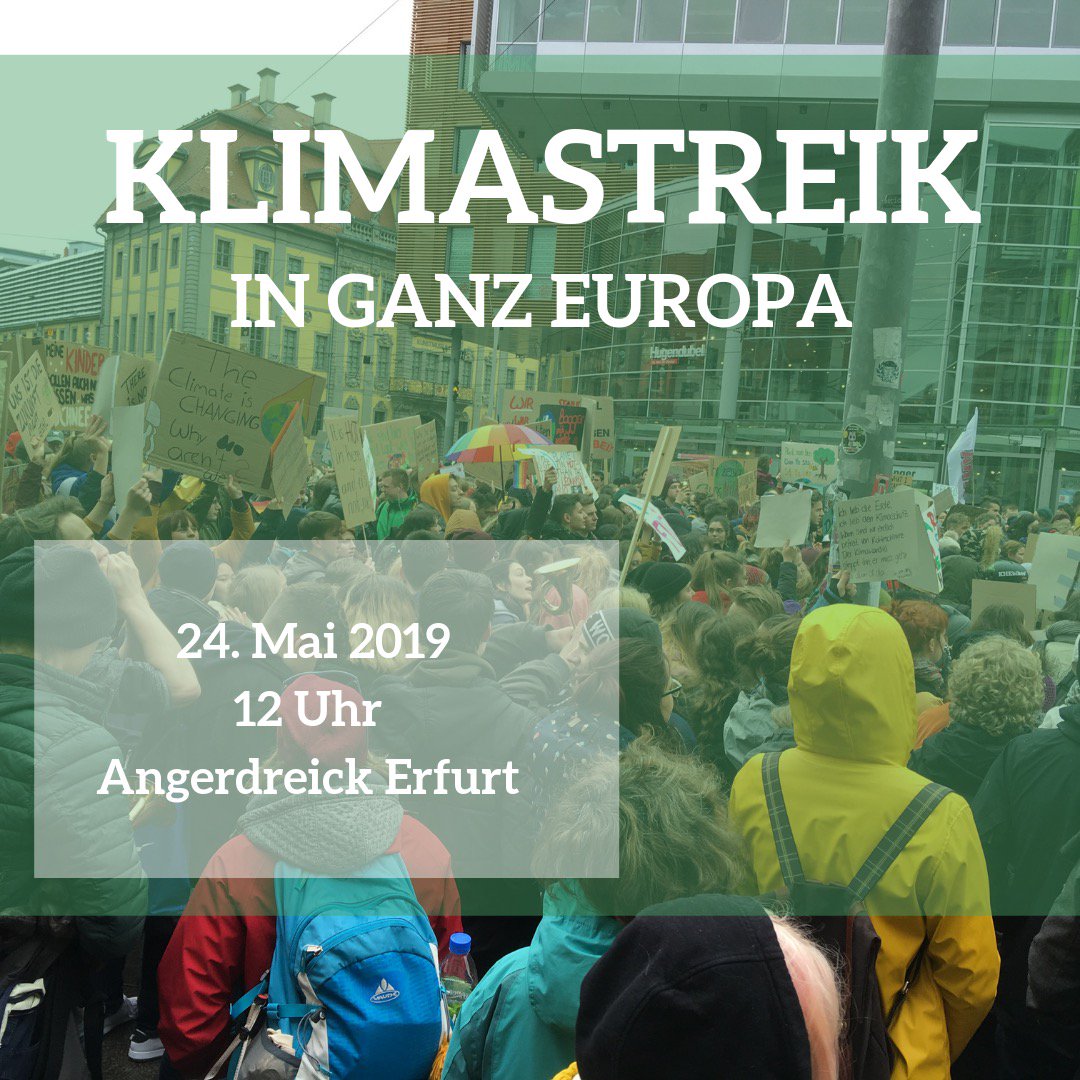 Nur noch ein paar Tage bis zum internationalen #Klimastreik. Auch Erfurt streikt zwei Tage vor der #Europawahl. Denn dieses EU-Parlament ist das letzte das die Möglichkeit hat, den Klimawandel bei 1,5°C zu stoppen. Machen wir also diese Wahl zur #Klimawahl! #FridaysforFuture