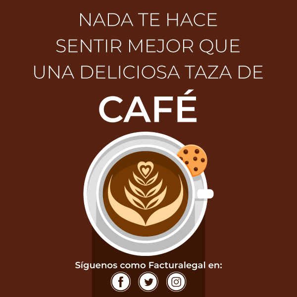 FacturaLegal's tweet photo. Inicia tu semana con una buena taza de #cafe y la mejor actitud para alcanzar todas tu metas ¡Feliz Lunes! #20May https://t.co/uHvp0CKUTB