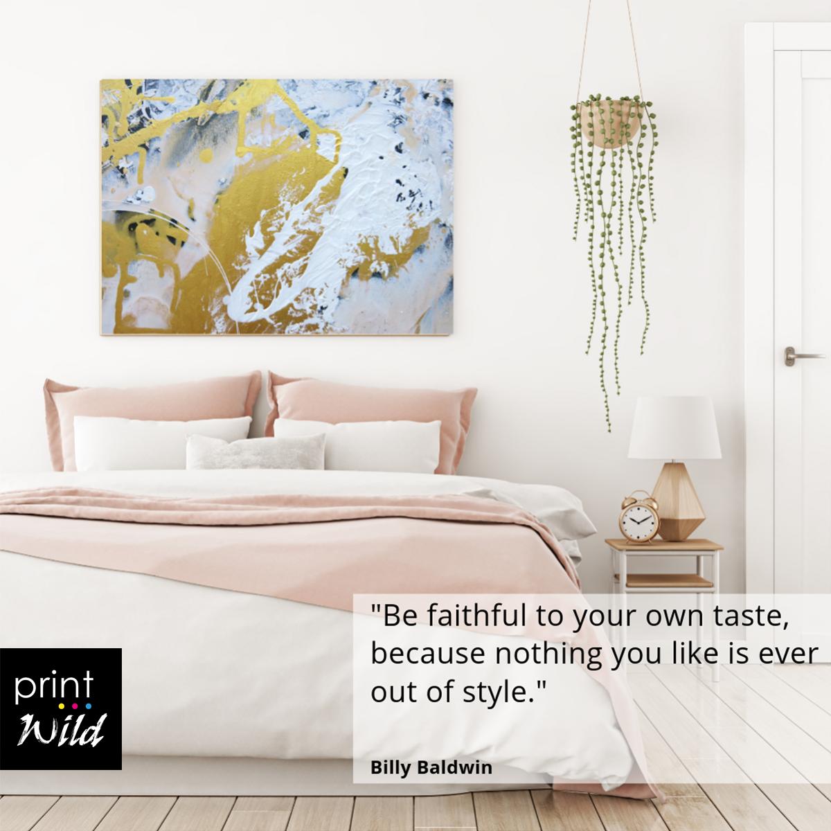 Your Monday Motivational quote this week encourages you to be confident in your taste when choosing wall décor for your home or work space, after all, it is a reflection of you and what makes you happy! Imagine your dream interior space and leave the rest up to us!