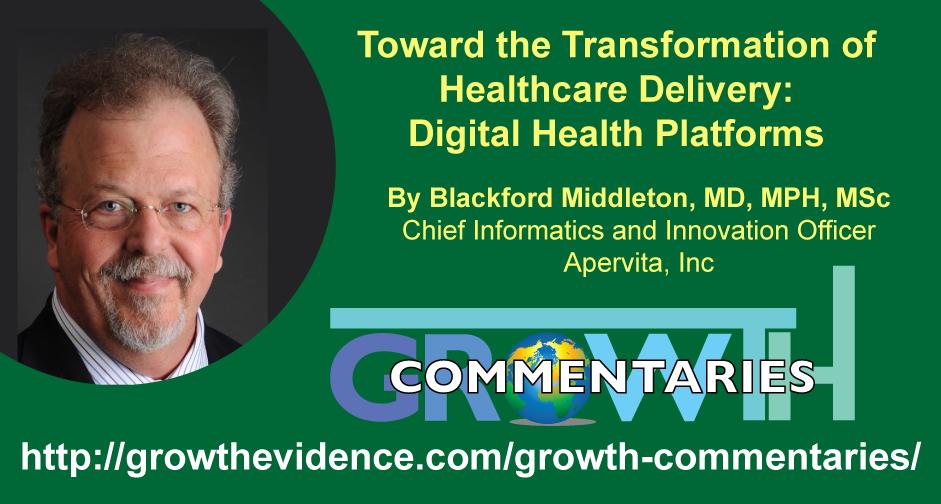GrowthEvidence's tweet photo. “Toward the Transformation of Healthcare Delivery: Digital Health Platforms” by Blackford Middleton, MD, MPH, MSc, Chief Informatics and Innovation Officer at @apervita @bfm #digitalhealth #healthcare #GROWTHcommentaries https://t.co/e4rEEBfPAk https://t.co/dGgrqeWERx
