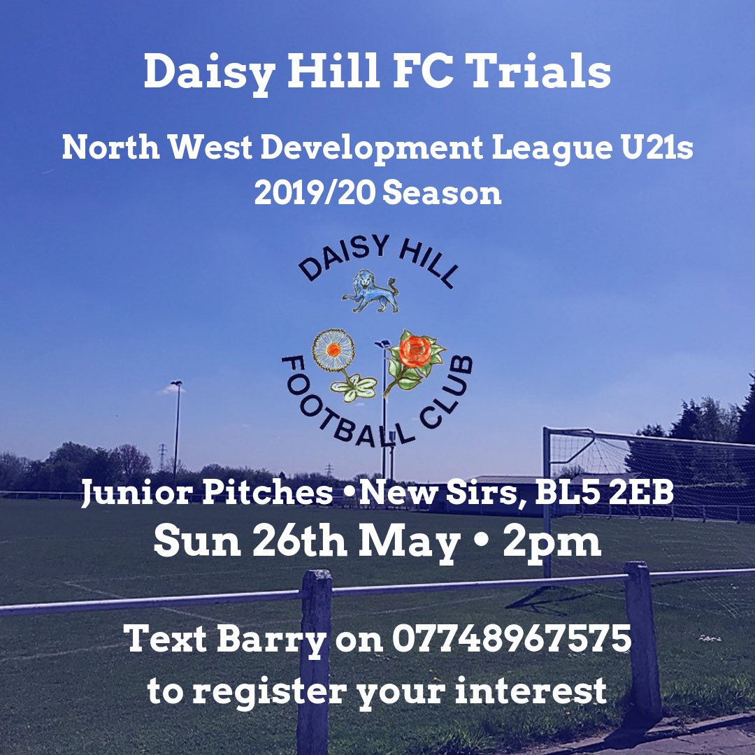 OfficialDHFC's tweet photo. Daisy Hill will be holding trials this Sunday 26th May at 2pm for the North West Development League U21s 2019/20 season ⚽️
Taking place at New Sirs on our Junior pitches. 
Text Barry on 07748967575 to register your interest 📲 https://t.co/YVJhOkvpwi