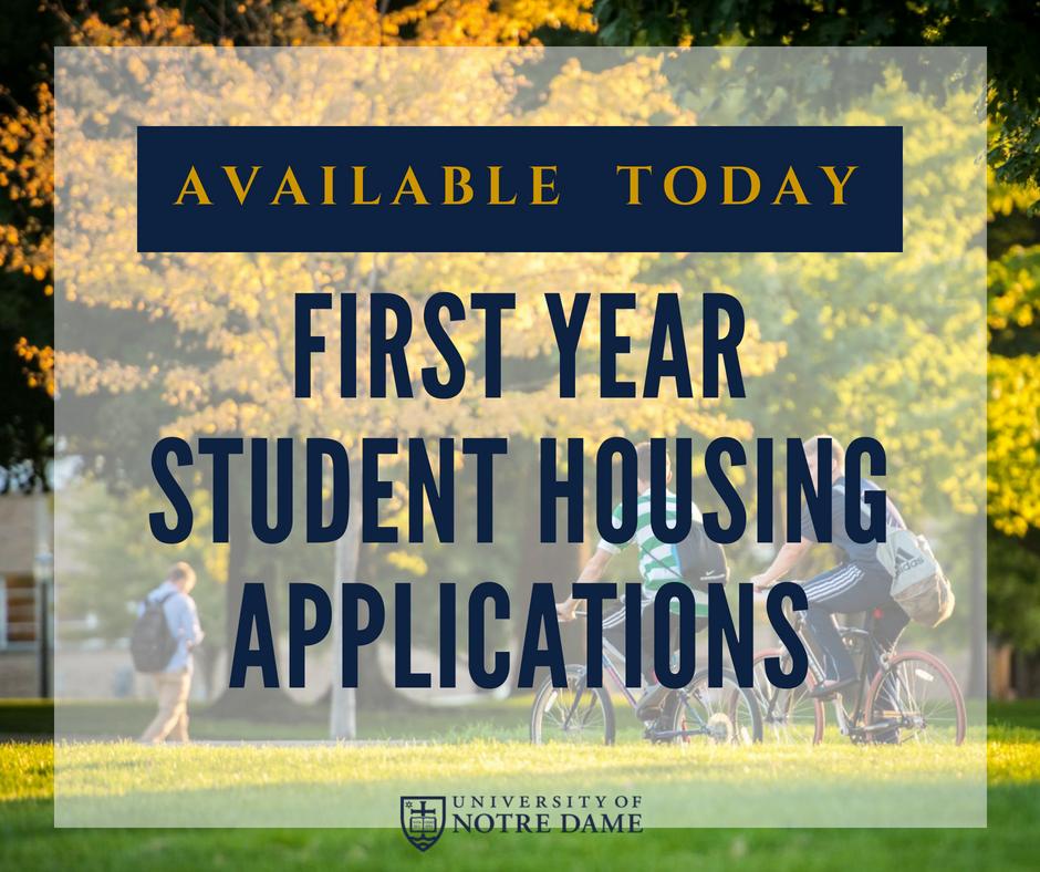 The First Year housing application is available today at HomeUnderTheDome.nd.edu.  Visit today and set up your on-campus housing!