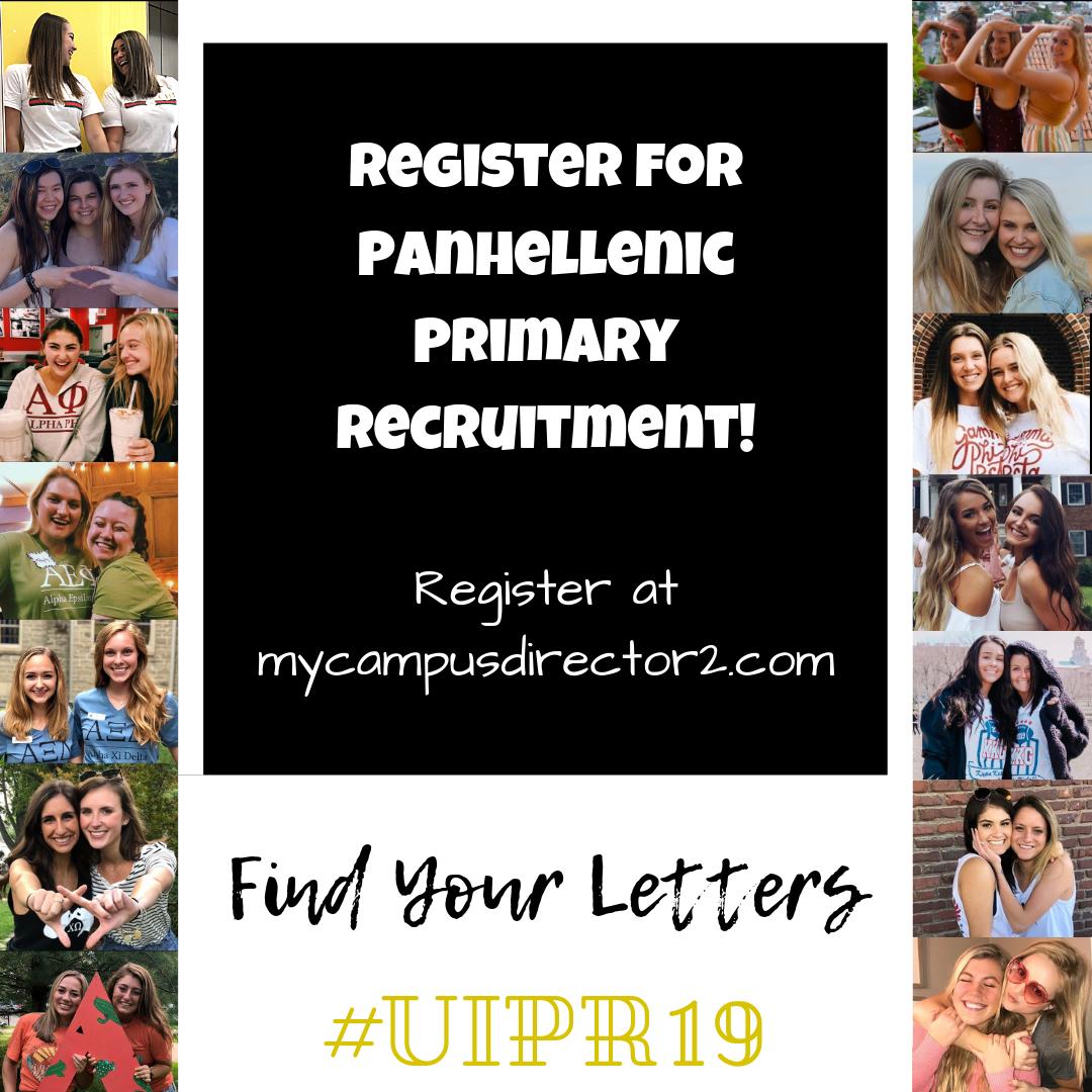 IowaFSL's tweet photo. Registration for Panhellenic Primary Recruitment is NOW OPEN! Go to https://t.co/10u6dBMTvo to register!! #UIPR19 #findyourletters https://t.co/DWm895spl8