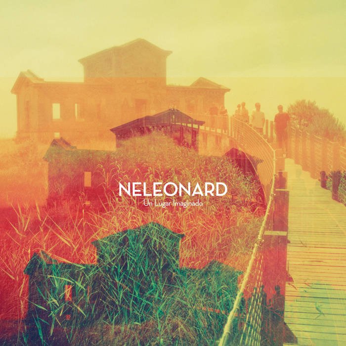 NELEONARD "Un lugar imaginado" (2018). Suena "Sorpresa, vacío": bit.ly/2HGGWEz